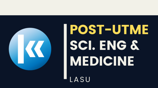 Lagos State University(LASU) Science, Engineering & Medicine POST UTME KOFA