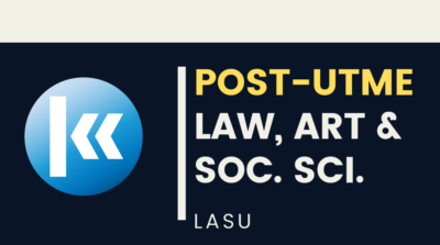 Lagos State University(LASU) Law, Art & Soc.Sci. POST UTME KOFA