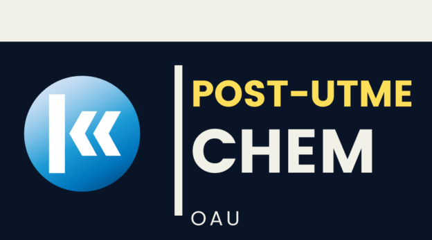 Obafemi Awolowo University(OAU) CHEMISTRY POST UTME KOFA