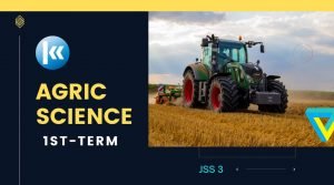 Agricultural Science Jss3 1st term