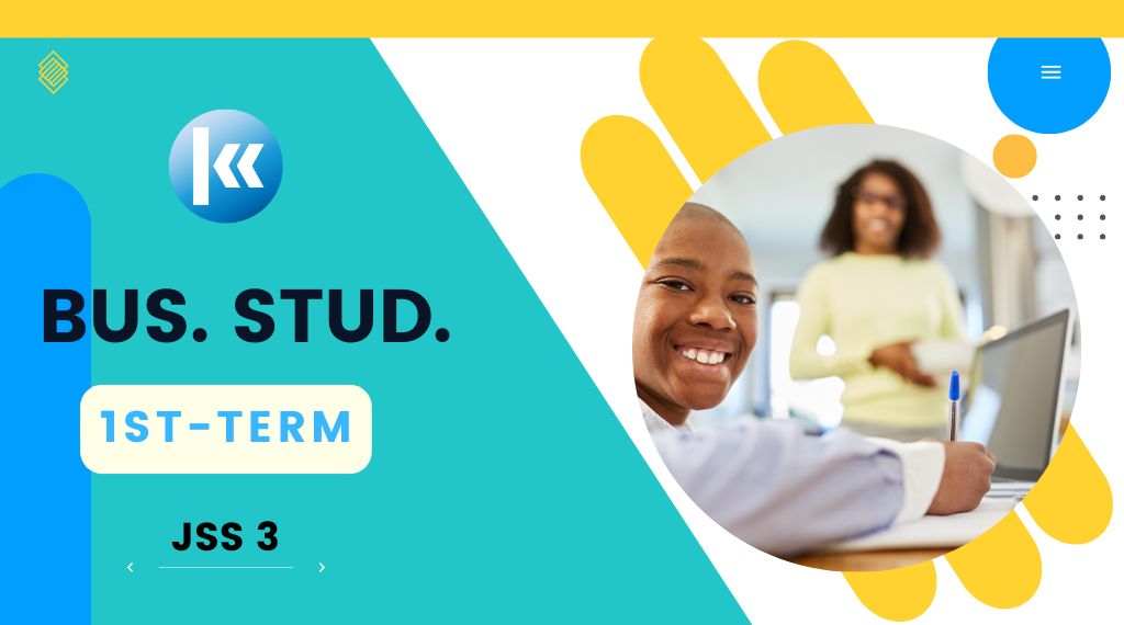 Business Studies JSS3 1st Term Kofa Study