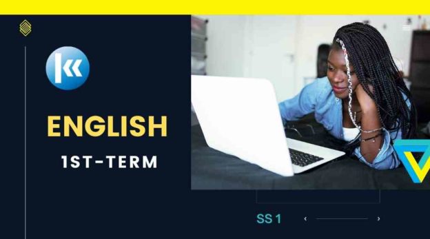 SS1: ENGLISH LANGUAGE - 1ST TERM 1 SS1 English 1st term Kofa