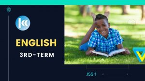 JSS1 English Language 3rd Term KofaStudy