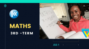 Mathematics JSS1 3rd term Kofa