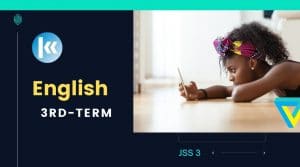 JSS3 English Language 3rd term Kofa Study