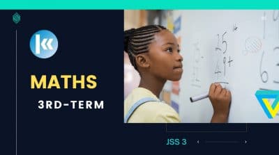 JSS3 Mathematic 3rd term KofaStudy