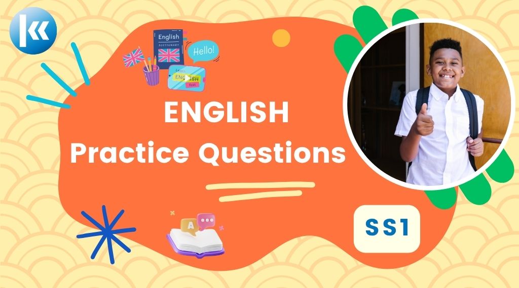 SS1 English Languagr Practice Questions Kofa Study