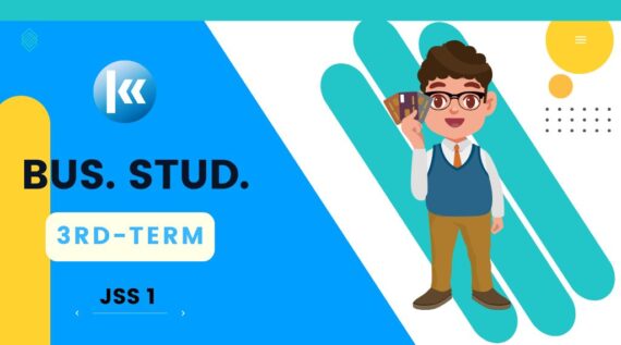 Business Studies JSS1 3rd Term KOFA