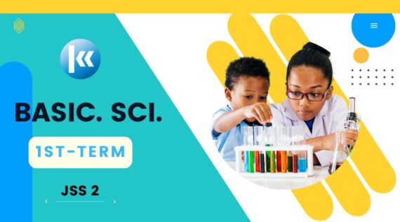 Basic Science JSS2 1st Term Kofa Study(1)