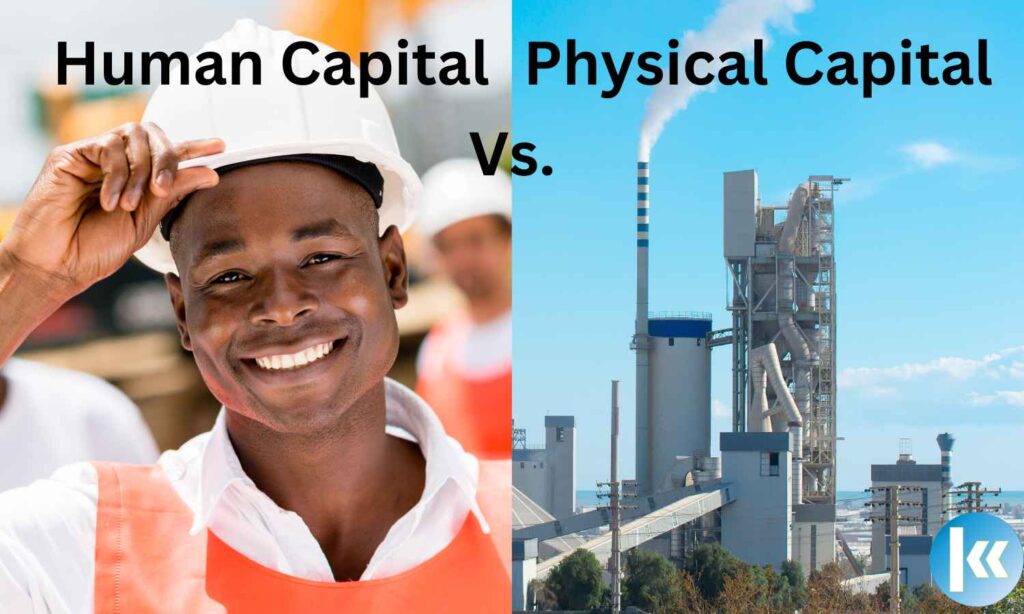 Differences Between Human Capital and Physical Capital