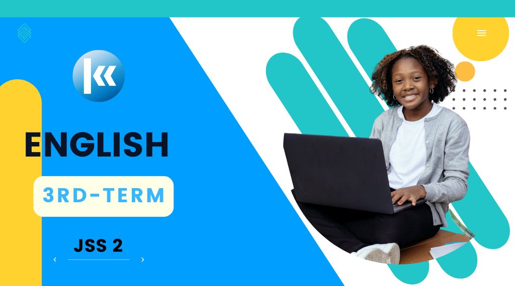 English Language JSS2 3rd Term Kofa Study(2)