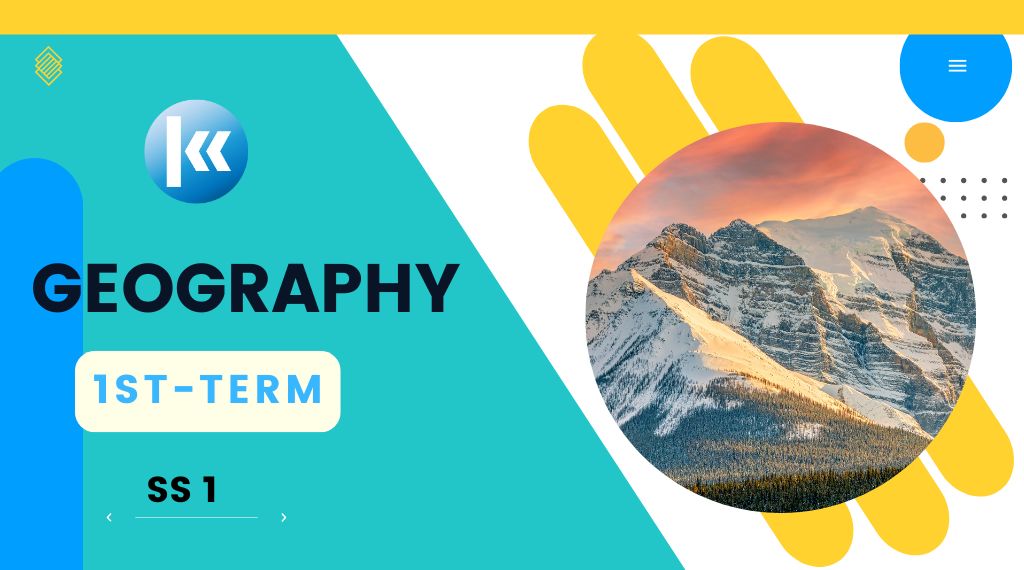SS1: 1st Term Geography – 1 Month Plan