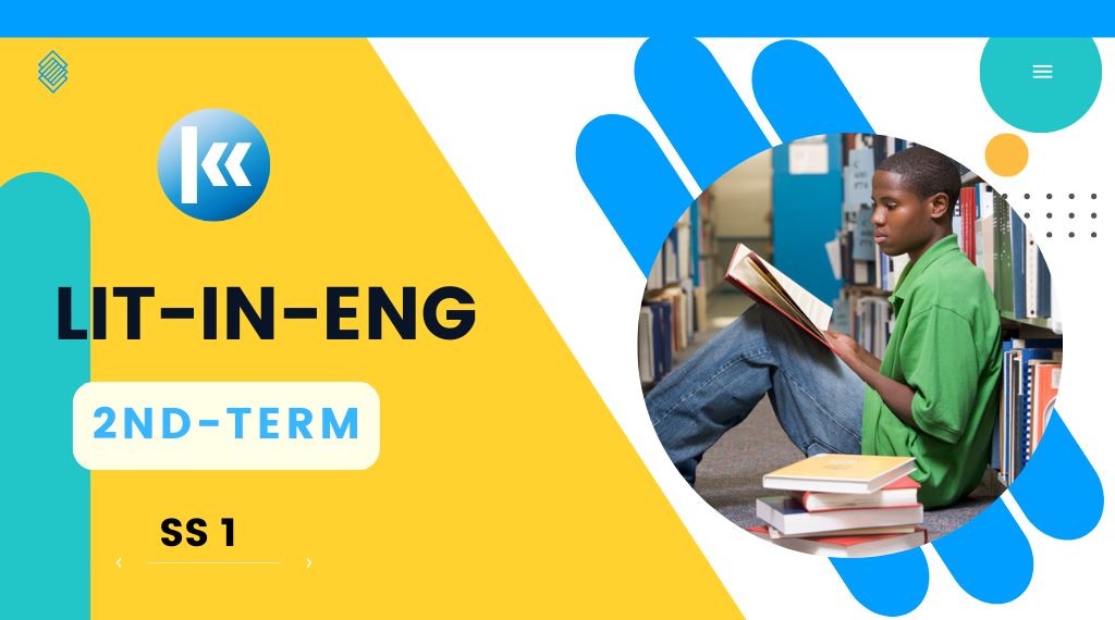 Literature SS1 2nd Term Kofa Study