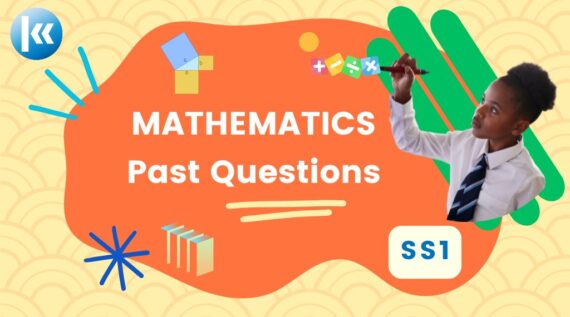 SS1 Mathematics Past Questions Kofa Study(3)