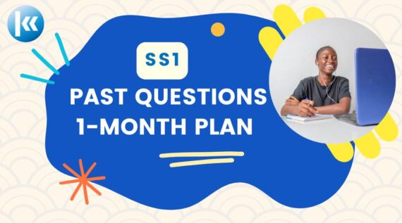 SS1 Past Questions and Examinations for All Subjects - 1 Month Plan