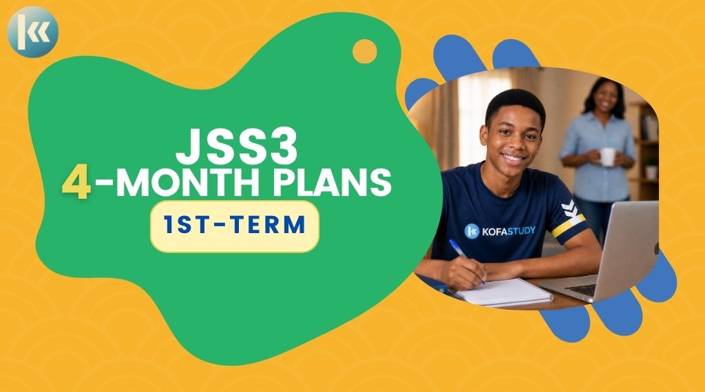 JSS3 1st Term Subjects 4 Month Plans Kofa Study(1)