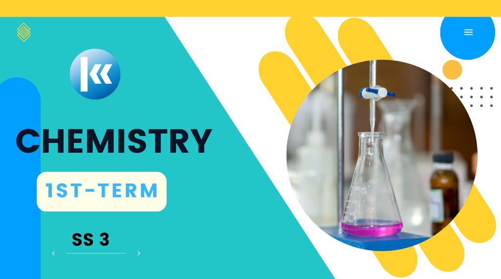 Chemistry SS3 1st Term Kofa Study