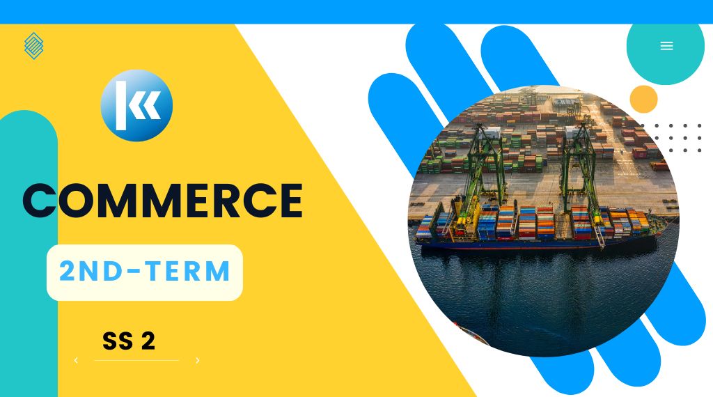 SS2: COMMERCE - 2ND TERM | Kofa Study