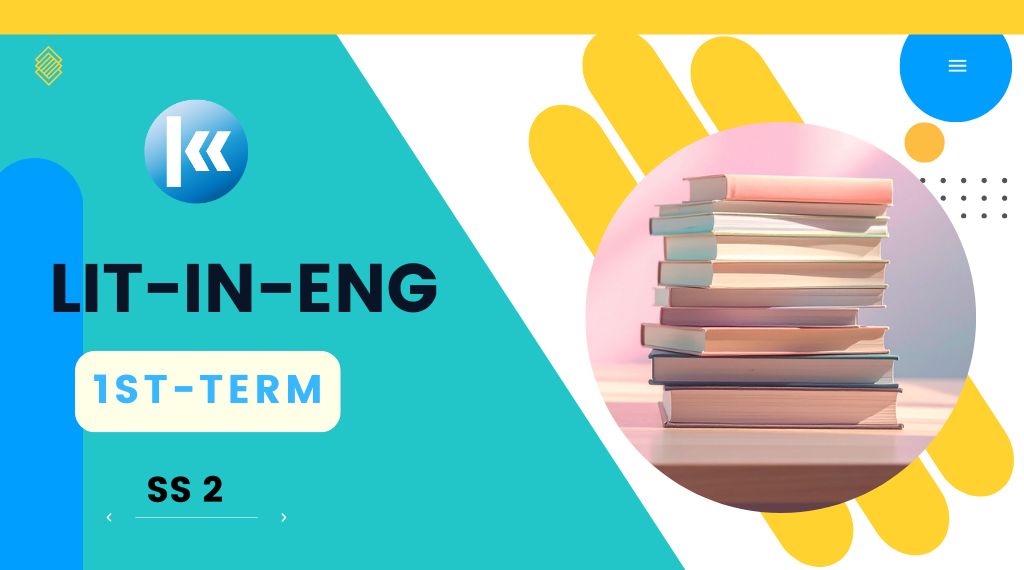 Literature SS2 1st Term Kofa Study